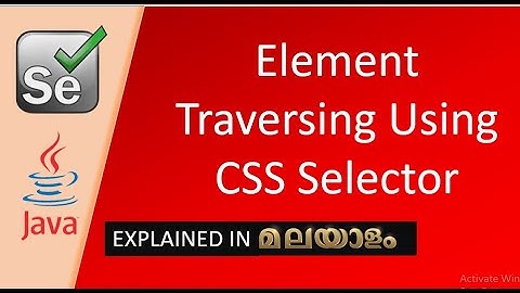 P19 - CSS Selector- Part3| Selenium Element Traversing Using CSS Selector| Selenium Element Locator