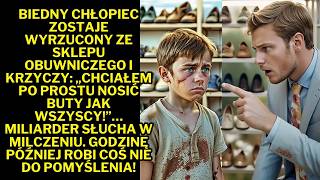 Biedne dziecko zostaje wyrzucone ze sklepu, miliarder podsłuchuje sprawę i robi coś nie dopomyślenia