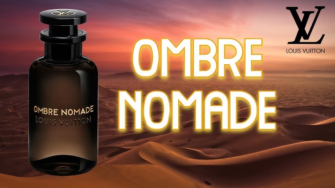 Ombre Nomade by Louis Vuitton » Reviews & Perfume Facts