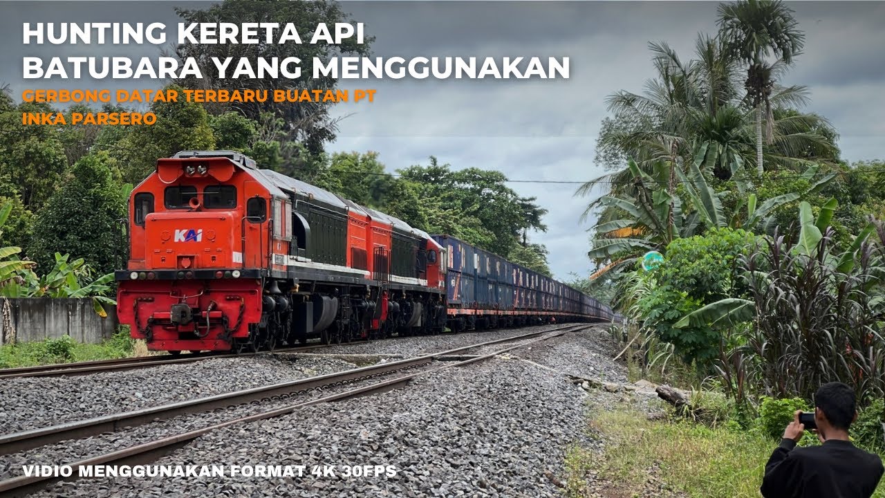 Hunting Kereta Api Batubara Yang Menggunakan Gerbong Datar Terbaru Milik KAI