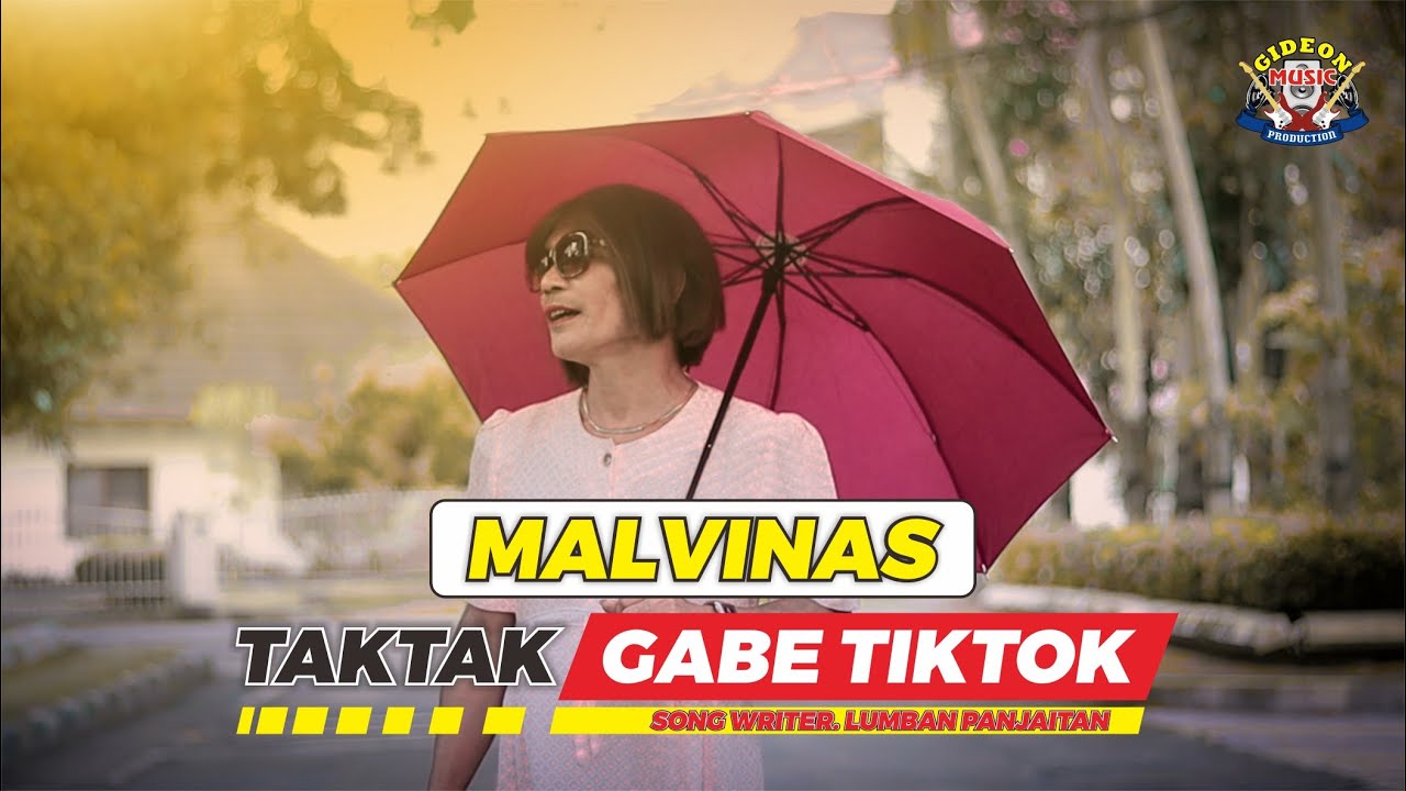 TAK TAK GABE TIK TOK - MALVINAS -LAGU BATAK TERBARU 2021 - Official Music Video