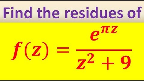 Computing Residues (part 3 of 4)