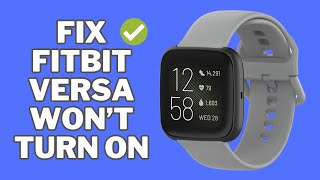 FIXED: Fitbit Versa Won't Turn On | Fix Fitbit Versa Black Screen | 2024 Solutions