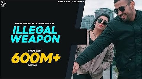 Thumbnail of ILLEGAL WEAPON | GARRY SANDHU /JASMINE SANDLAS | INTENSE | FRESH MEDIA RECORDS