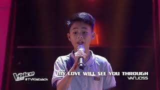 Video thumbnail of "VANJOSS sings "My Love Will See You Through" | The Voice Kids Philippines 2019"