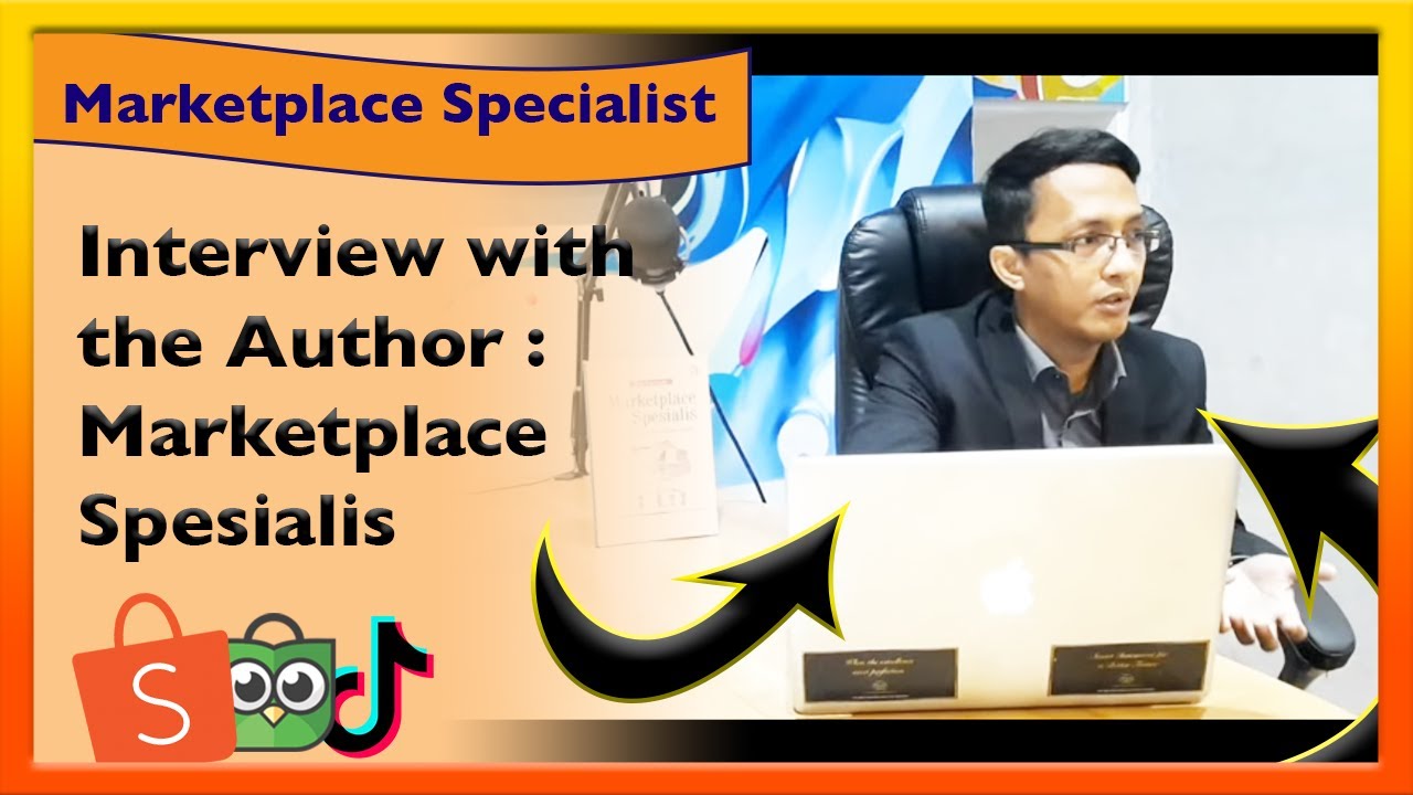 Interview with The Author Marketplace Spesialis Rian Rahmanda - Penulis Buku Marketplace Spesialis
