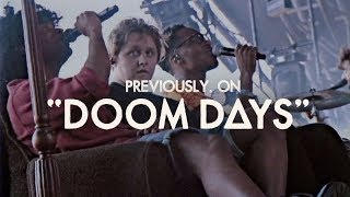 Previously, on Doom Days // Episode 5 (Glastonbury Special)