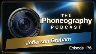 Jefferson Graham - The iPhoneography Podcast Ep 176