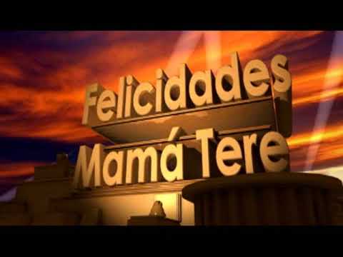 Felicidades Mama Tere 