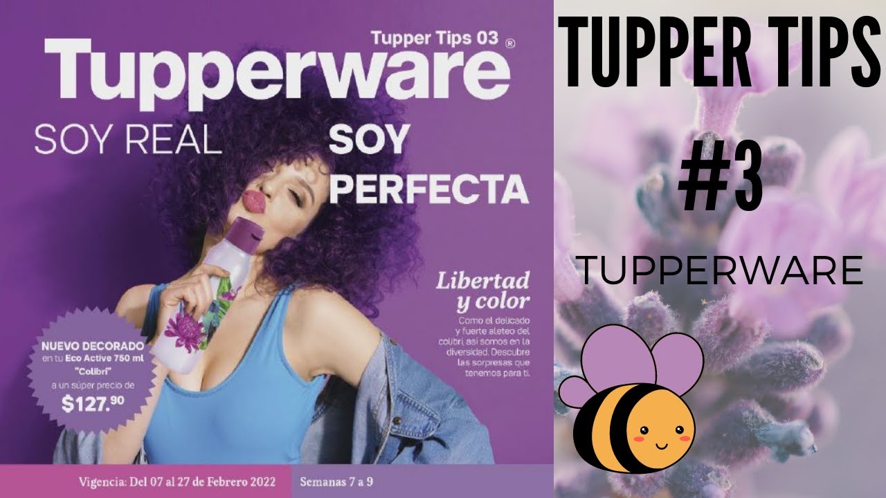Tupper Tips 3 2022 TUPPERWARE MÉXICO YouTube