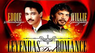 Eddie santiago willie González leyendas del romance