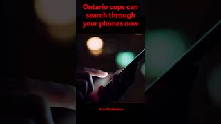 Police in Ontario can hack phones to obtain call logs, photos, encrypted chats, emails and texts