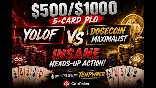 YOLOF vs DogeCoinMaximalist - $500/$1000 5-Card PLO | With The Legend TehPwner