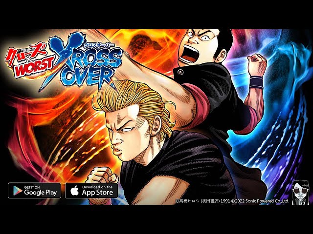 CROWS x WORST-XROSS OVER - Official Launch JP Gameplay Android APK