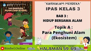 Science Grade 3 Chapter 3 Topic A - Ecosystems, Biotic and Abiotic Components - Pages 59-69 Indep...