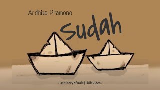 Watch Ardhito Pramono Sudah  Story Of Kale video