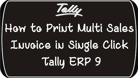 How To Print Multi Sales Invoice in Single Click In Tally ERP 9 | nict computer