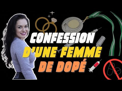CONFESSION D’UNE FEMME DE DOPÉ