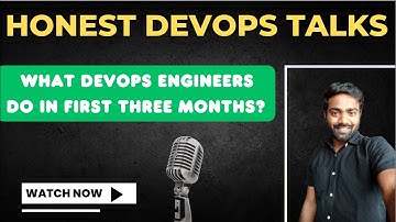 Honest DevOps Talks | What DevOps Engineers DO in First 3 Months ? | #abhishekveeramalla #devops