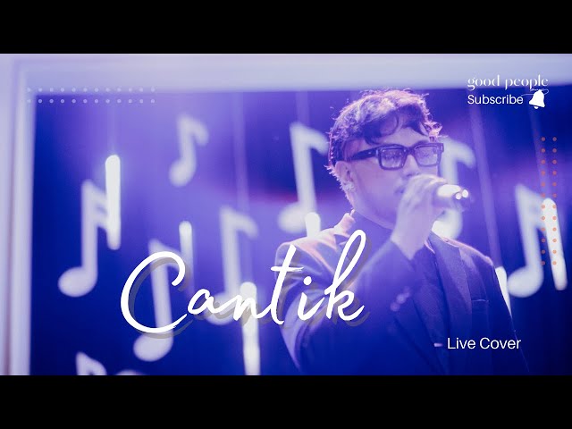 Cantik New Version - Arsy Widianto feat Tiara Andini Live Cover | Good People Music class=