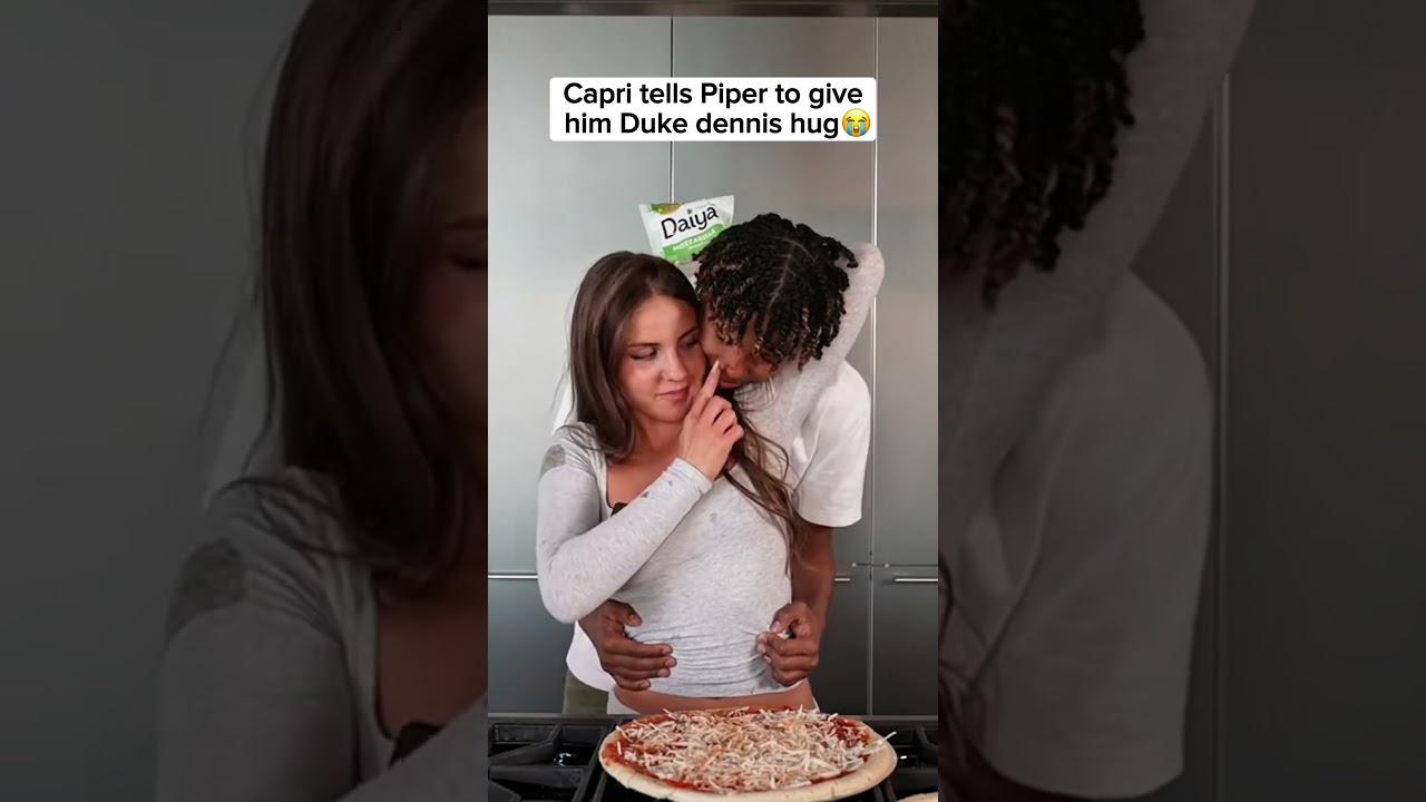 Capri tells Piper to give him duke dennis hug 😭❤️ 
