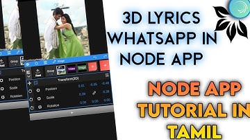 How to make 3d lyrics video Making in node video tutorial in tamil ||SRI EDITZ|| You Tech Tamil ||