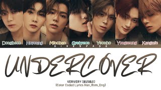 VERIVERY 'Undercover' Lyrics [HAN/ROM/ENG] Color Coded Lyrics