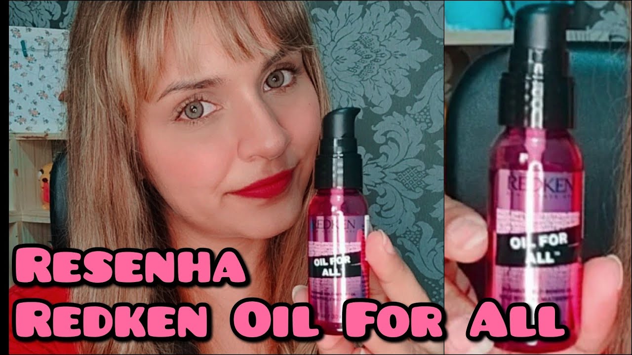 Redken OIL FOR ALL {óleo capilar} Resenha 🤡😅 YouTube