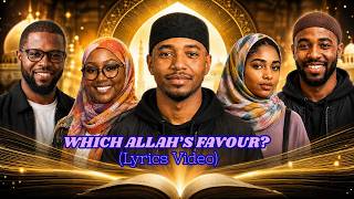 Which Allah's Favour - (With Music) REVERTS