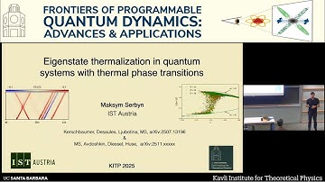 Eigenstate thermalization in quantum systems with thermal phase... | Maksym Serbyn (IST Austria)