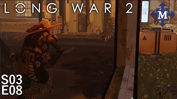 Long War 2 - S03E08 - Ambushing ADVENT Troop Column