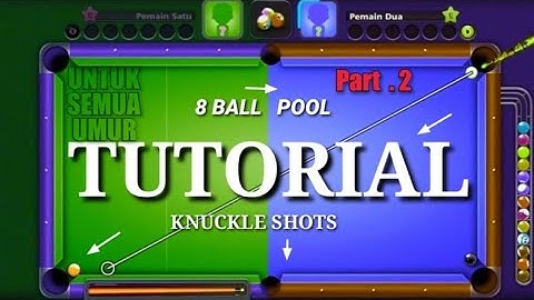 TUTORIAL KNUCKLE SHOT PART 2 - 8 BALL POOL TRICK SHOT