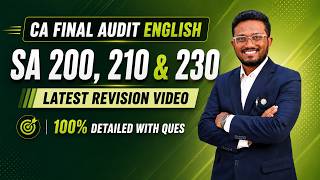 ENGLISH Audit Detailed Revision w Ques | SA 200, 210 & 230 | CA Final | AIR 5, 6, 32