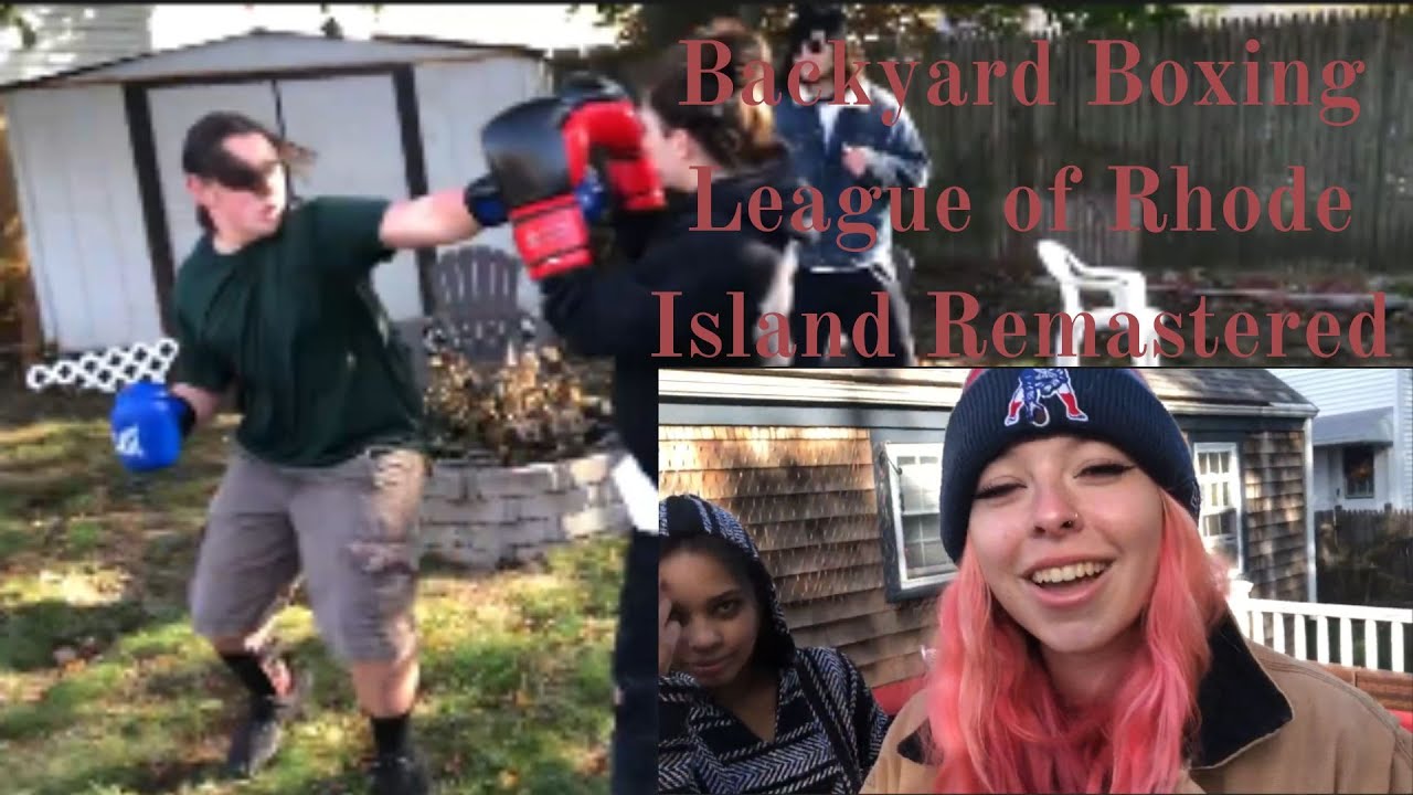 Backyard Boxing League of Rhode Island Remastered YouTube