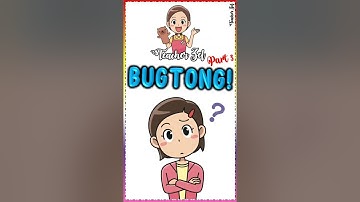 BUGTONG-BUGTONG (PART 3) @teacherzel