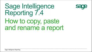 How to Copy and Rename a Report in Sage Intelligence
