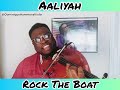 Aaliyah - Rock The Boat (Dominique Hammons Violin Cover)