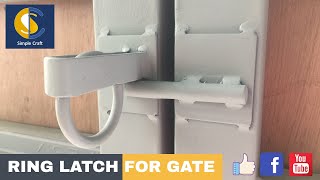 Ring Latch for Gate