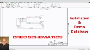 Creo Schematics - Installation and Demo Database | Creo Parametric Cabling