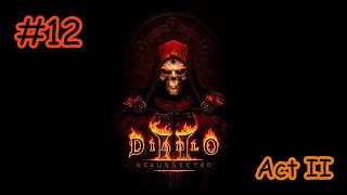Прохождение Diablo 2: Resurrected - #12