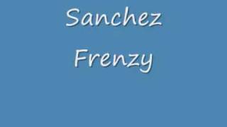 Sanchez Frenzy