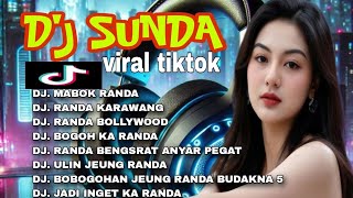 DJ SUNDA VIRAL TIKTOK ♥️🔥 MABOK RANDA_RANDA KARAWANG_JADI INGET KA RANDA