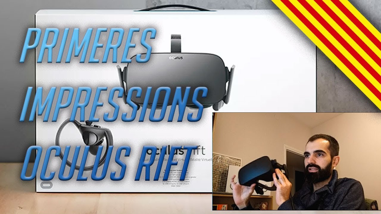 Intro a les meves ulleres de realitat virtual (oculus rift) - valen la pena? - primeres impresions