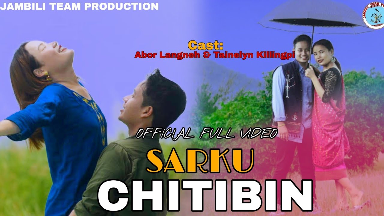 SARKU CHITIBIN NEW|| KARBI OFFICIAL VIDEO 2021|| JAMBILI TEAM PRODUCTION