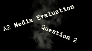 A2 media evaluation  - Q2