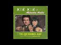José José y Alejandra Avalos - Te Quiero Así (Audio Oficial)