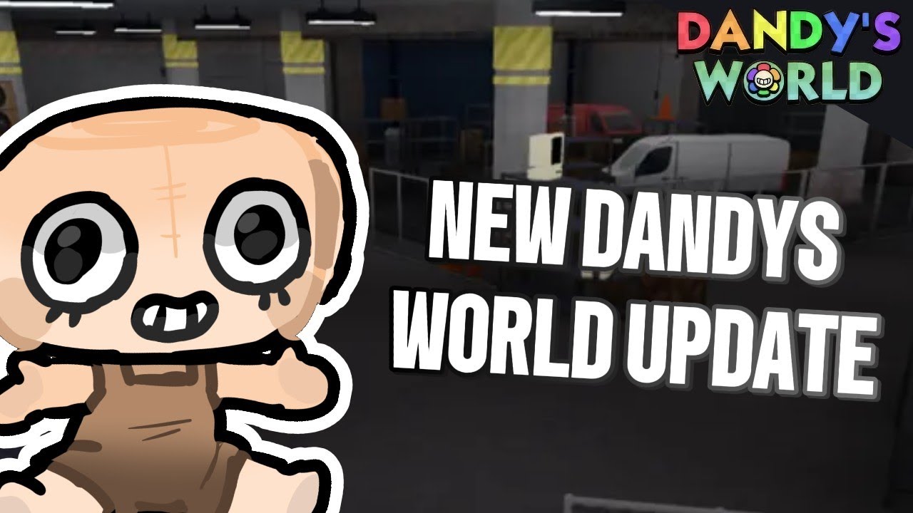 NEW DANDY'S WORLD UPDATE COMING SOON! - YouTube