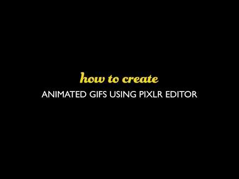 Animated GIF Using Pixlr Editor