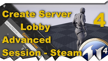 [ue4] Create Server and Lobby - Advanced Session - Steam Multiplayer #4 [Tutorial]