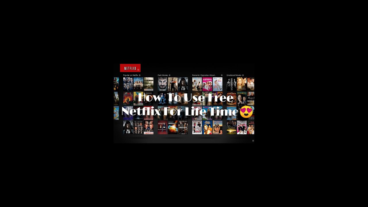 How To Use Free Netflix For Life Time - YouTube